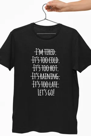 Lets Go Black Dry-Fit T-Shirt